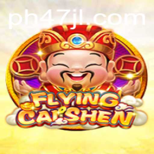 Discover the Exciting World of FlyingCaiShen: A Game of Fortune and Adventure