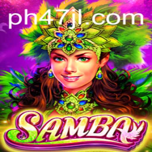 Discover the Thrills of Samba: The Game Revolutionizing Entertainment